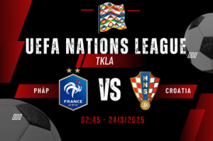Nhận định trận đấu Pháp vs Croatia lúc 02h45 ngày 24/3